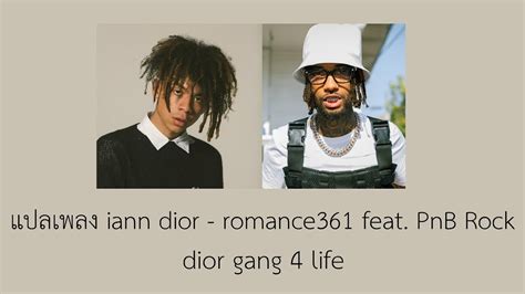 romance361 (feat. PnB Rock) by iann dior 